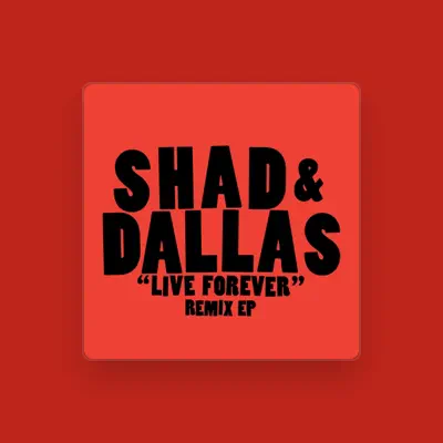 Listen to Shad & Dallas, watch music videos, read bio, see tour dates & more!