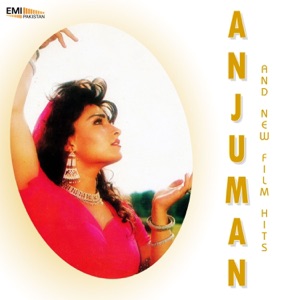 Anjuman and New Film Hits