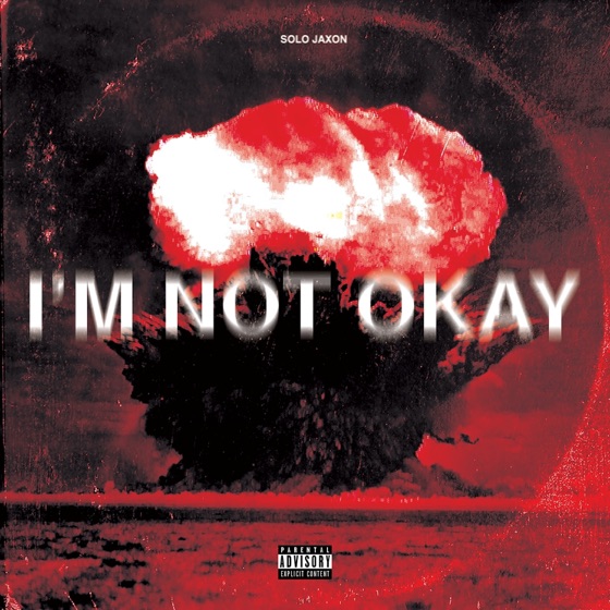 Cover artwork for I'm Not Okay