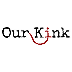 Our Kink is the No Grey Negotiation App – Podcast 32
