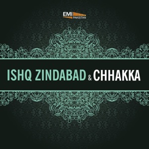 Ishq Zindabad / Chhakka