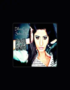 Ascolta Dilber Ciziri, guarda video musicali, leggi la biografia, vedi le date del tour & altro!