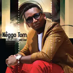 No Balanço do Meu Som - Nêggo Tom