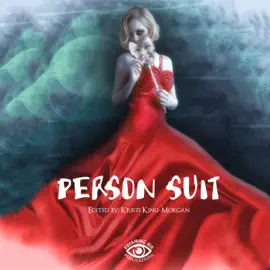Person Suit: An Anthology of Life, Loss, Love, Pain, and Mental Illness (Unabridged)
