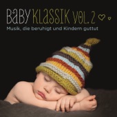 Baby Klassik, Vol. 2: Musik, die beruhigt und Kindern gut tut artwork