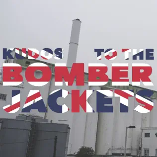 baixar álbum The Bomber Jackets - Kudos To The Bomber Jackets