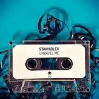 Unravel Me (Dub Mix) — Stan Kolev