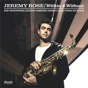 Within and Without (feat. Kurt Rosenwinkel, Jackson Harrison, Andreas Lang & Tobias Backhaus)