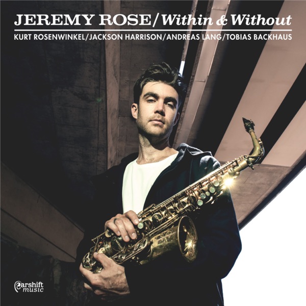 Within and Without (feat. Kurt Rosenwinkel, Jackson Harrison, Andreas Lang & Tobias Backhaus)