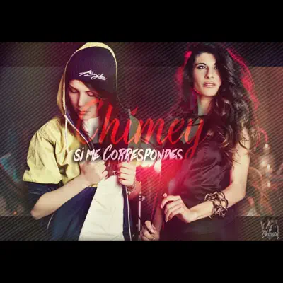 Si Me Correspondes - Single - Chimey
