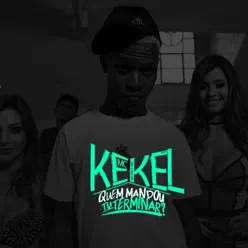 Quem Mandou Tu Terminar? - Single - MC Kekel