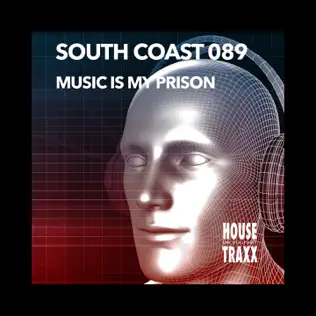 descargar álbum South Coast 089 - Music is my Prison