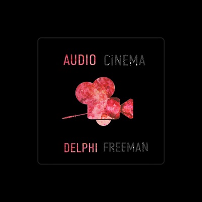 收听 Delphi Freeman、观看音乐视频、阅读小传、查看巡演日期等 ！