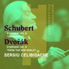 Schubert: Symphony No. 8 "Unfinished" – Dvořák: Symphony No. 9 "From the New World"