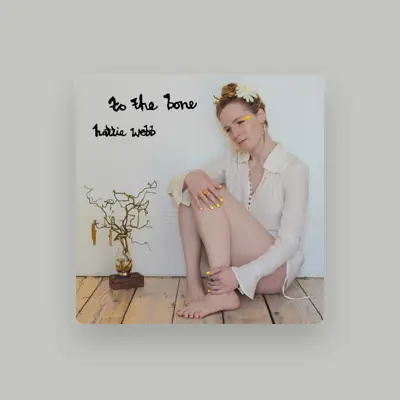 Listen to Hattie Webb, watch music videos, read bio, see tour dates & more!