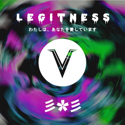 Legitness (feat. Nitrah Neon) - Single