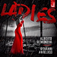 Ladies - Single - Alberto Remondini & Giovanni Angelucci