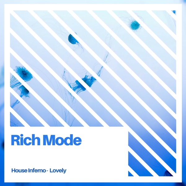 House Inferno / Lovely - Single