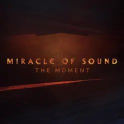 The Moment - Single - Miracle of sound The Moment - Single - Miracle of sound