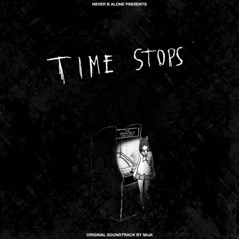 Time Stops (Original Motion Picture Soundtrack) - EP