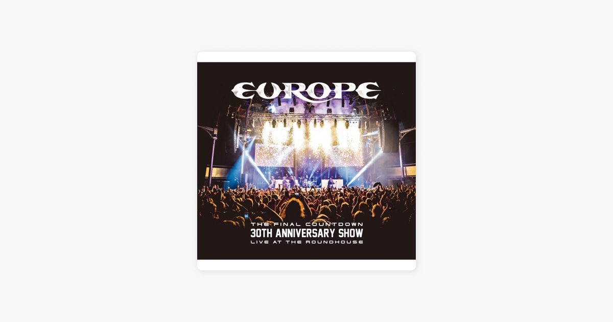 Europe, the Final Countdown 30th Anniversary Show: Live at the