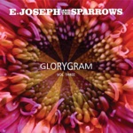 E.Joseph and The Sparrows - Dizzy Now