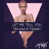 Stream & download Let Me Tell You - Single