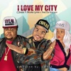 I Love My City (feat. Brooke Lynne & Fred Da Godson) - Single