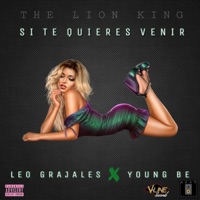 Si Te Quieres Venir (feat. Young Be) - Single - Leo Grajales