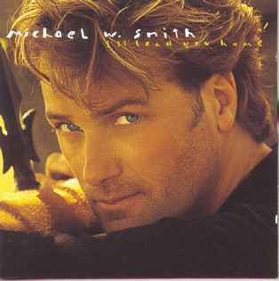 Michael W. Smith A Little Stronger Everyday 