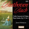 Bach: Violin Concerto in E Major - Beethoven: Piano Sonata, Op. 27, No. 2 artwork