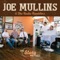 In the Short Rows Now - Joe Mullins & The Radio Ramblers lyrics