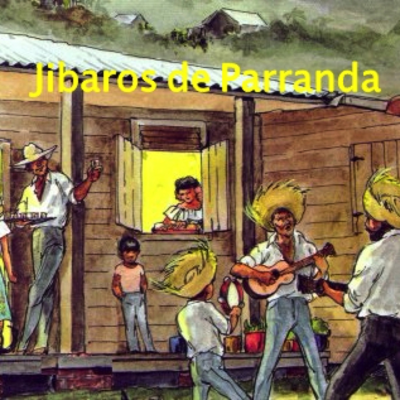 Jibaros De Parranda