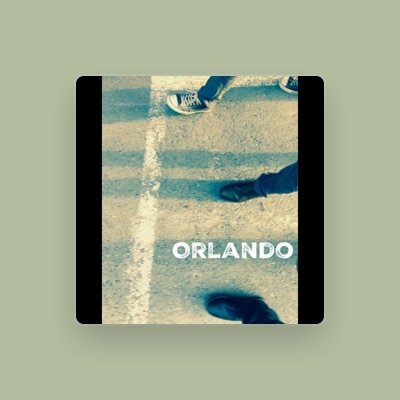 Listen to ORLANDO, watch music videos, read bio, see tour dates & more!
