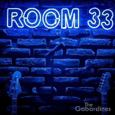 Room 33 - Single - The Gabardines