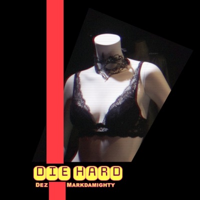 Die Hard (feat. Markdamighty) - Single