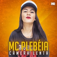 Câmera Lenta - Single - MC Plebéia