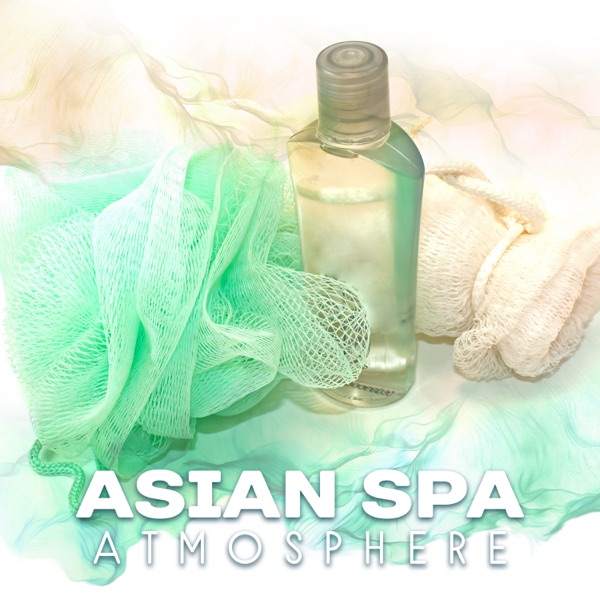 Asian Spa Atmosphere: Zen Deep Relaxation, Soothing Sounds for Spa Lounge, Massage, Beauty Treatments, Wellness Center Background