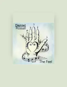 Listen to Daniel Rossall, watch music videos, read bio, see tour dates & more!