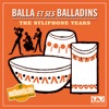 Balla et Ses Balladins - Paulette