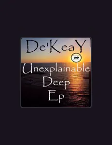 De'KeaYを聴いたり、ミュージックビデオを鑑賞したり、経歴やツアー日程などを確認したりしましょう！