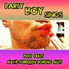 Party Boy Sings
