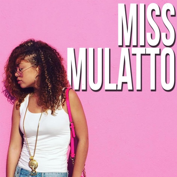 Miss Mulatto - Latto