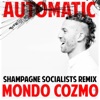 Automatic (Shampagne Socialists Remix) - Single artwork