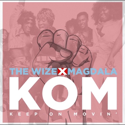 K.O.M (feat. Magdala) - Single