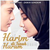 Harim Di Tanah Haram - Irwansyah & Zaskia Sungkar