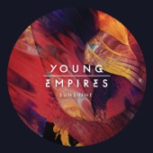 Young Empires - Sunshine