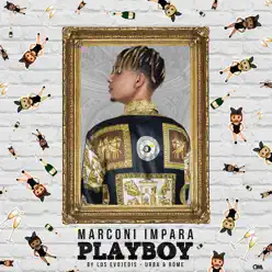 Playboy - Single - Marconi Impara Playboy - Single - Marconi Impara