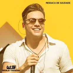 Ressaca de Saudade - Single - Wesley Safadão