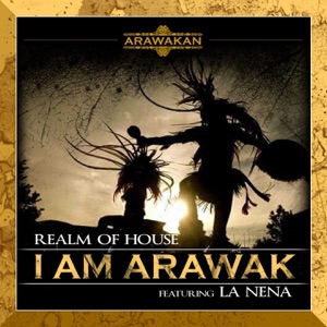 I am Arawak - Single